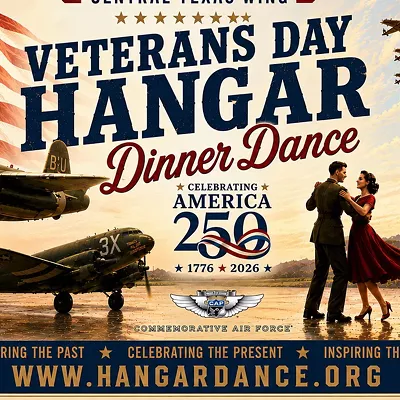 Image: 25TH ANNUAL VETERANS DAY HANGAR DINNER DANCE - San Marcos TX Airport