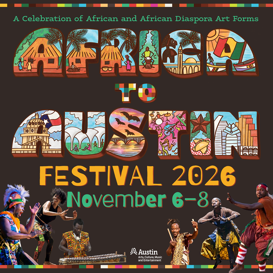AFRICA TO AUSTIN FESTIVAL 2026 - November 6 to 8 - Austin, Texas.