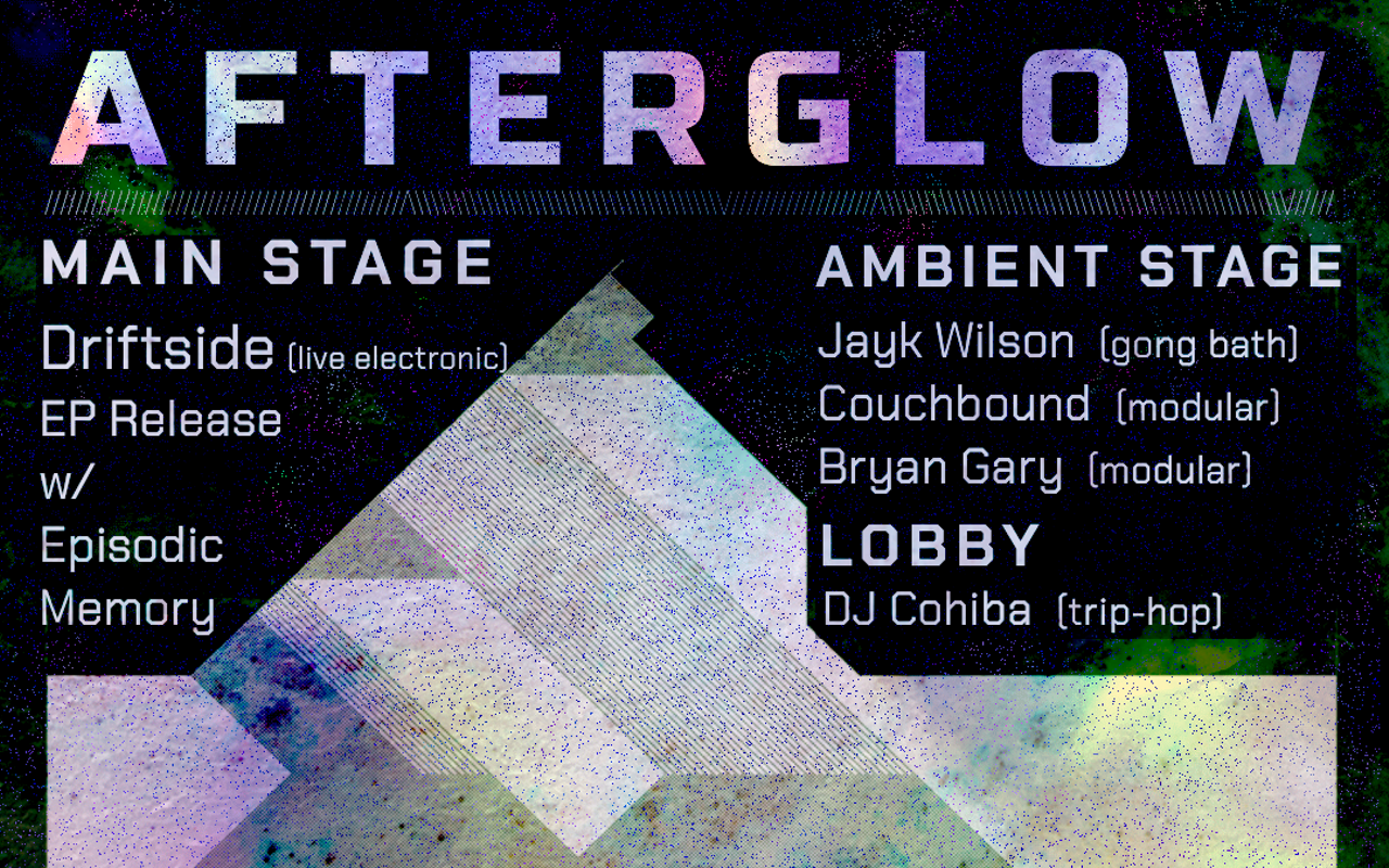 Image: Afterglow - An experiemental music, art, and comedy party