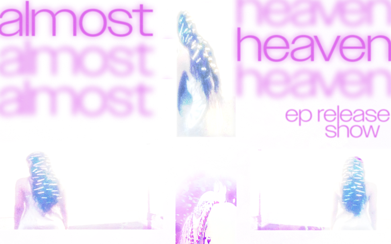 Image: Almost Heaven EP Release Show