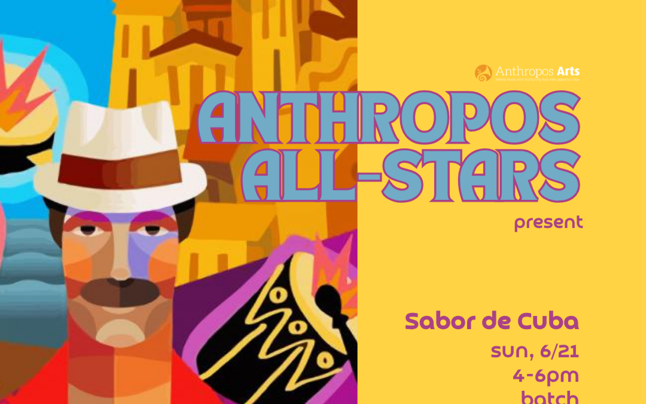 Image: Anthropos All-Stars Present: Sabor de Cuba
