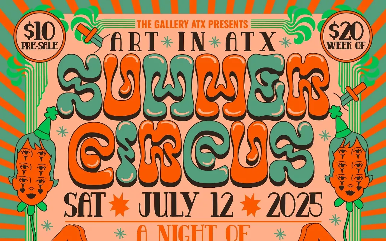 Image: Art in ATX: Summer Circus