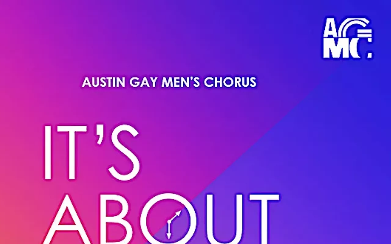 Image: Austin Gay Men's Chorus: It's About Time