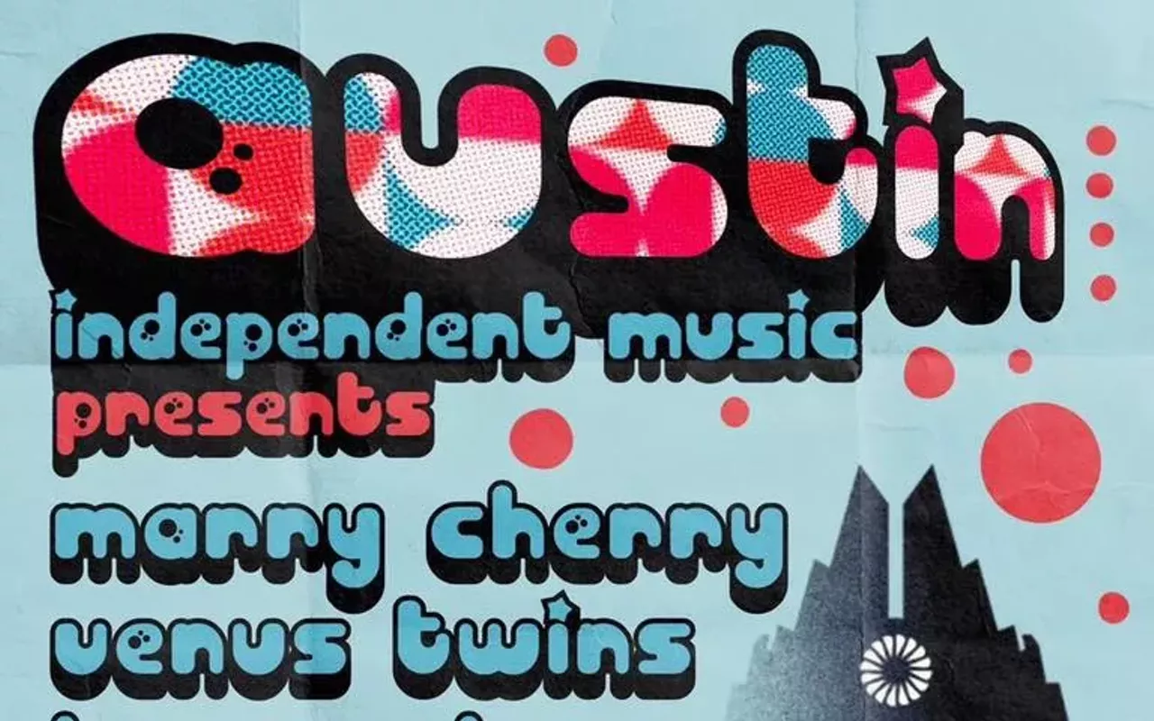 Image: Austin Independent Music presents Marry Cherry, Venus Twins, Honey XL, Dmitri