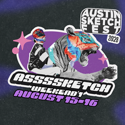 Image: Austin Sketch Fest Presents: ASSSSKETCH!