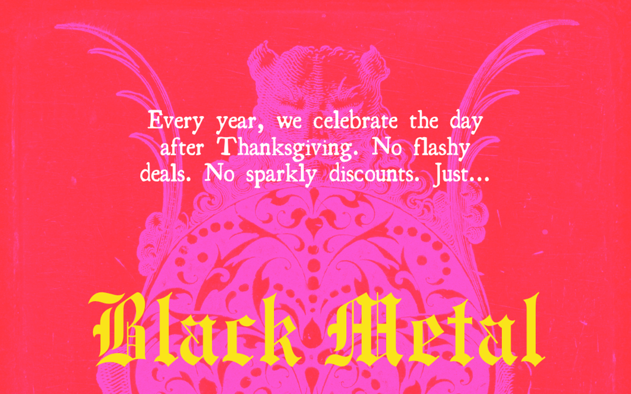 Image: Black Metal Friday