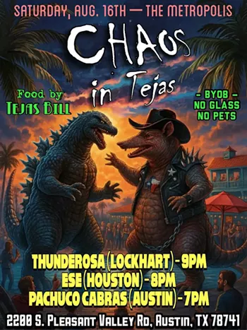 Image: Chaos in Tejas w/ Thunderosa, ESE, Pachuco Cabras