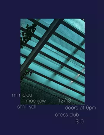Image: Chess Club Presents: Mimiclou w/ Mockjaw and Shrill Yell