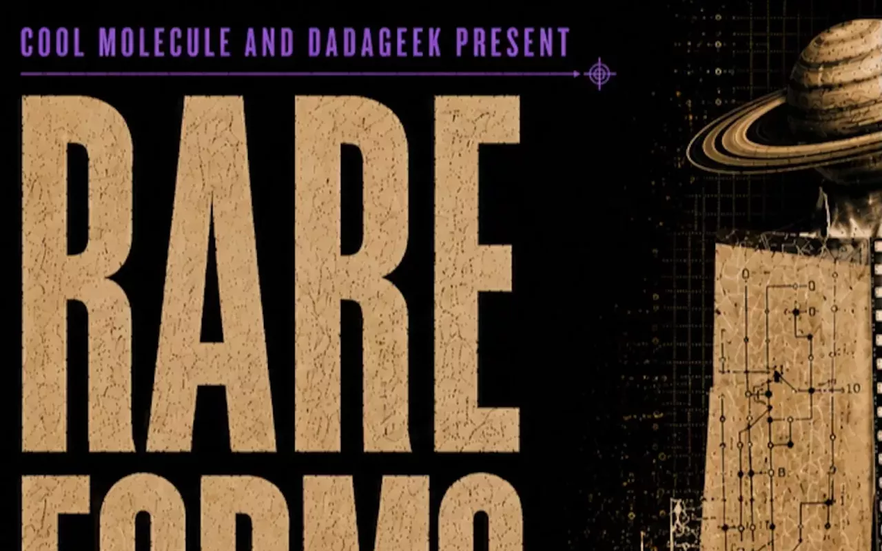 Image: Cool Molecule & dadageek Present: RARE FORMS