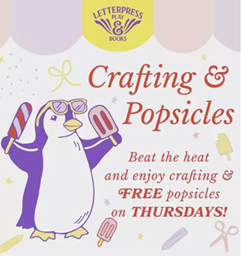 Image: Crafting & Popsicles at Letterpress PLAY!