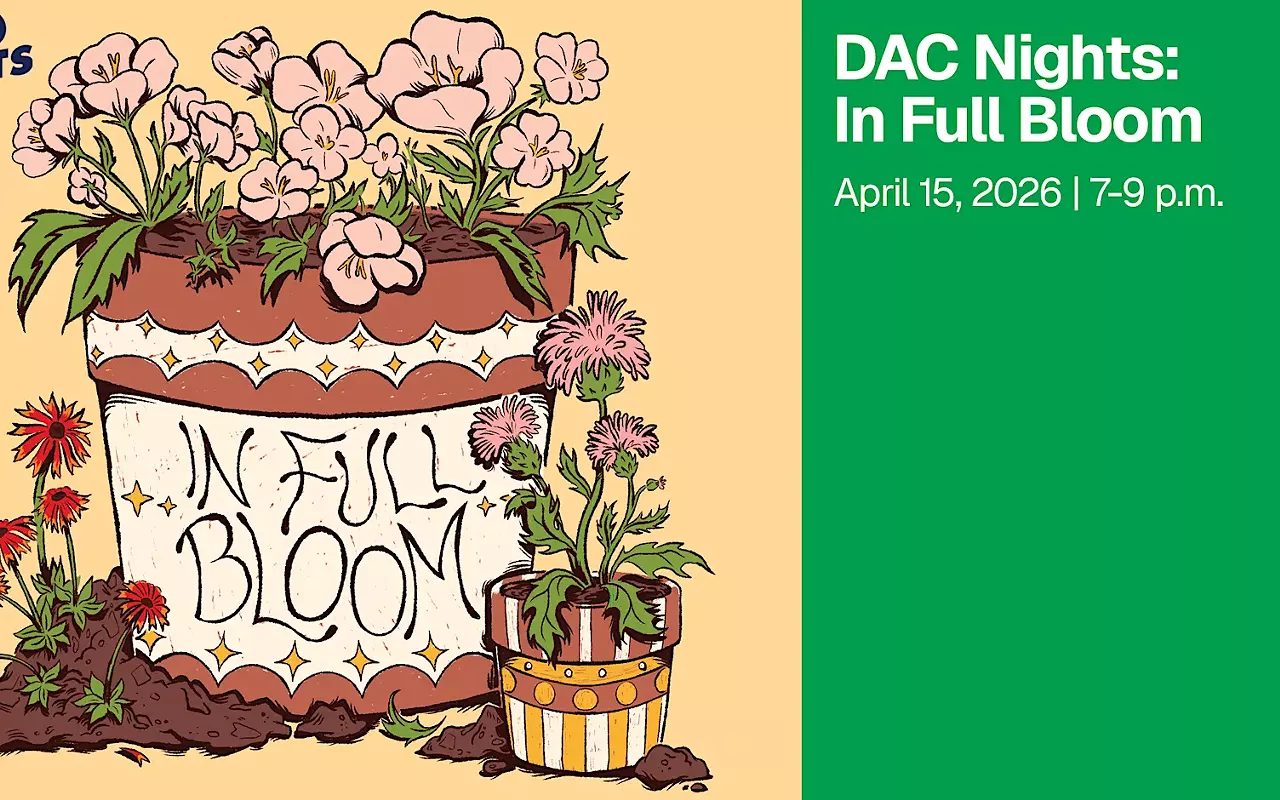 Image: DAC Nights: In Full Bloom [SOLD OUT]