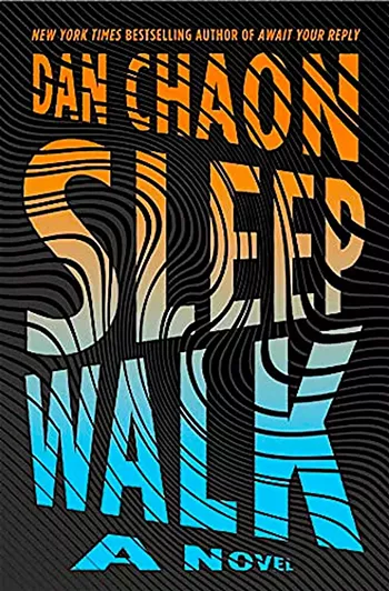 Image: Dan Chaon: Sleepwalk