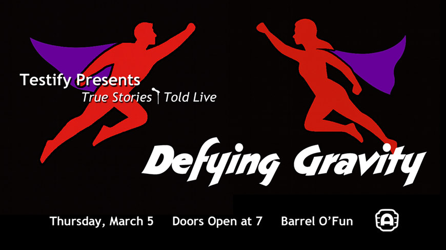 Defying Gravity - Thursday, March 5