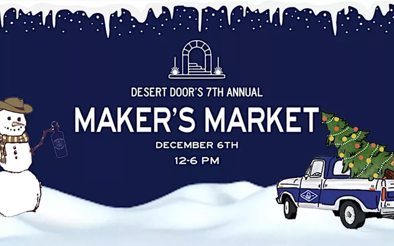 Image: Desert Door&rsquo;s 7th Annual Maker&rsquo;s Market