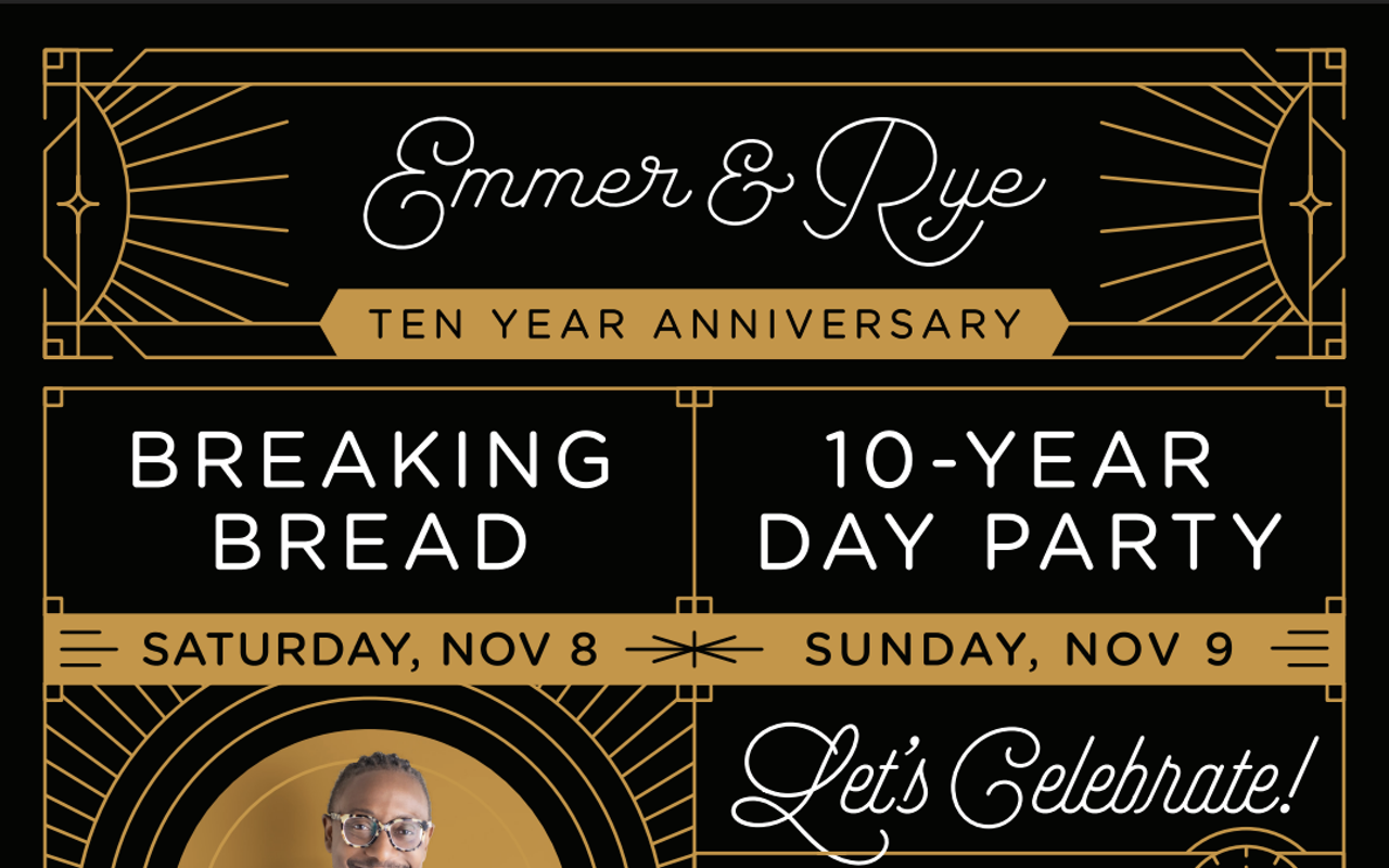 Image: Emmer & Rye 10-Year Anniversary Party