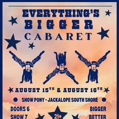 Image: Everything's Bigger Cabaret
