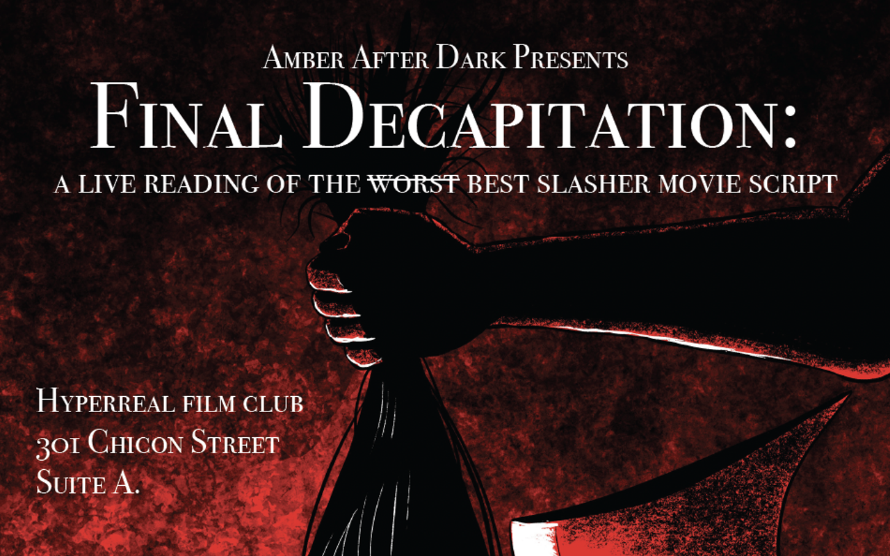 Image: Final Decapitation: A Live Reading of the Worst/Best Slasher Script of All Time