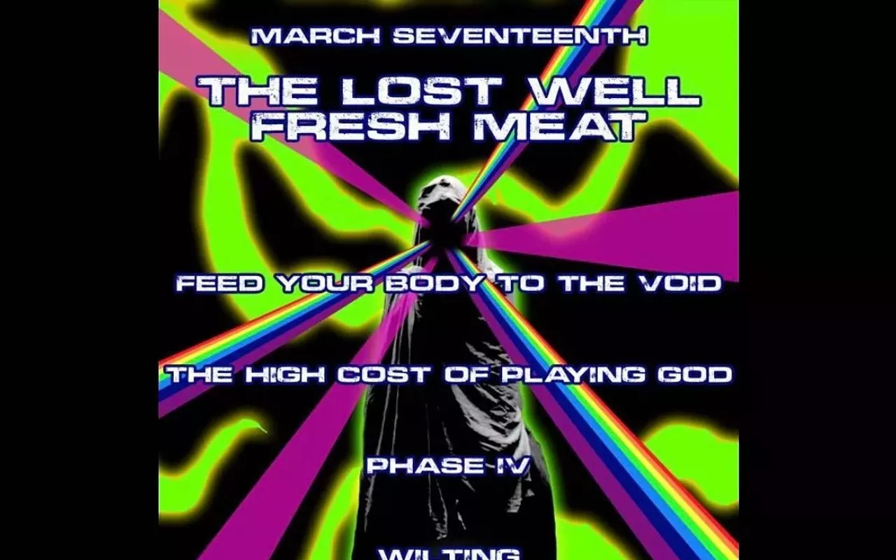 Image: Fresh Meat w/ Feed Your Body to the Void, the High Cost of Playing God, Phase IV, Wilting