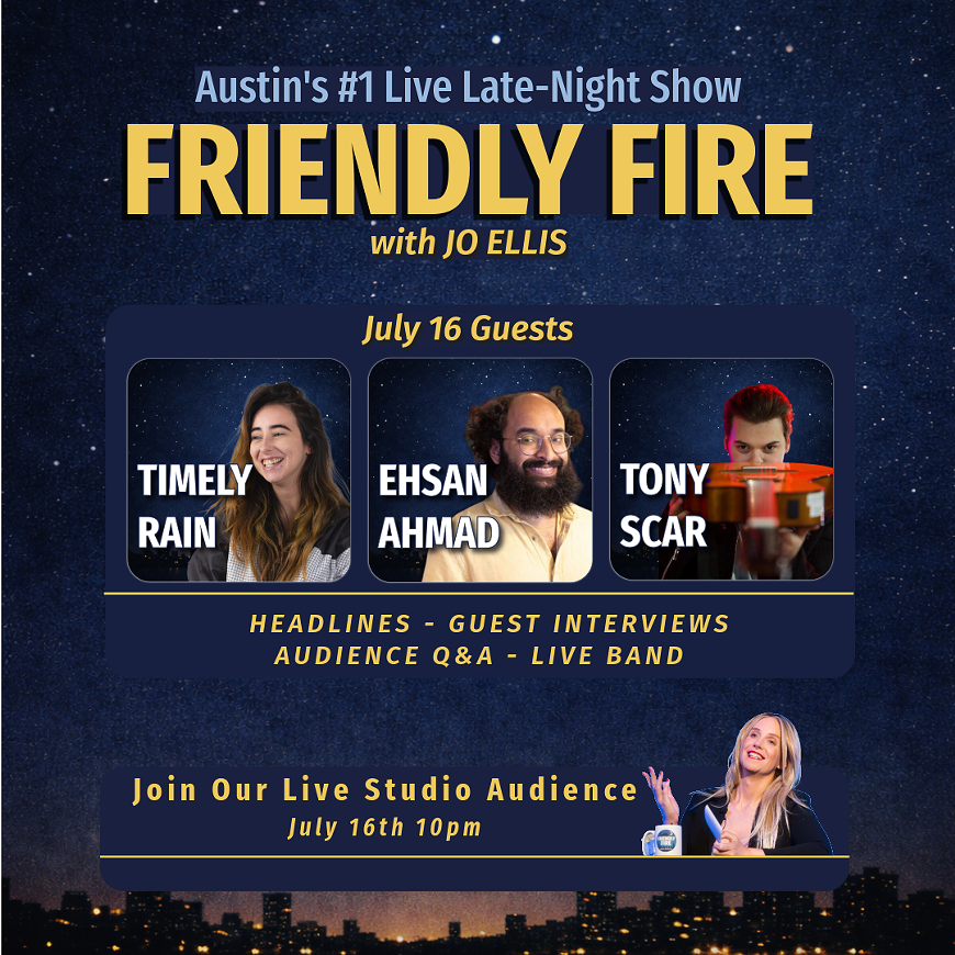 Friendly Fire Flyer July 16 guests