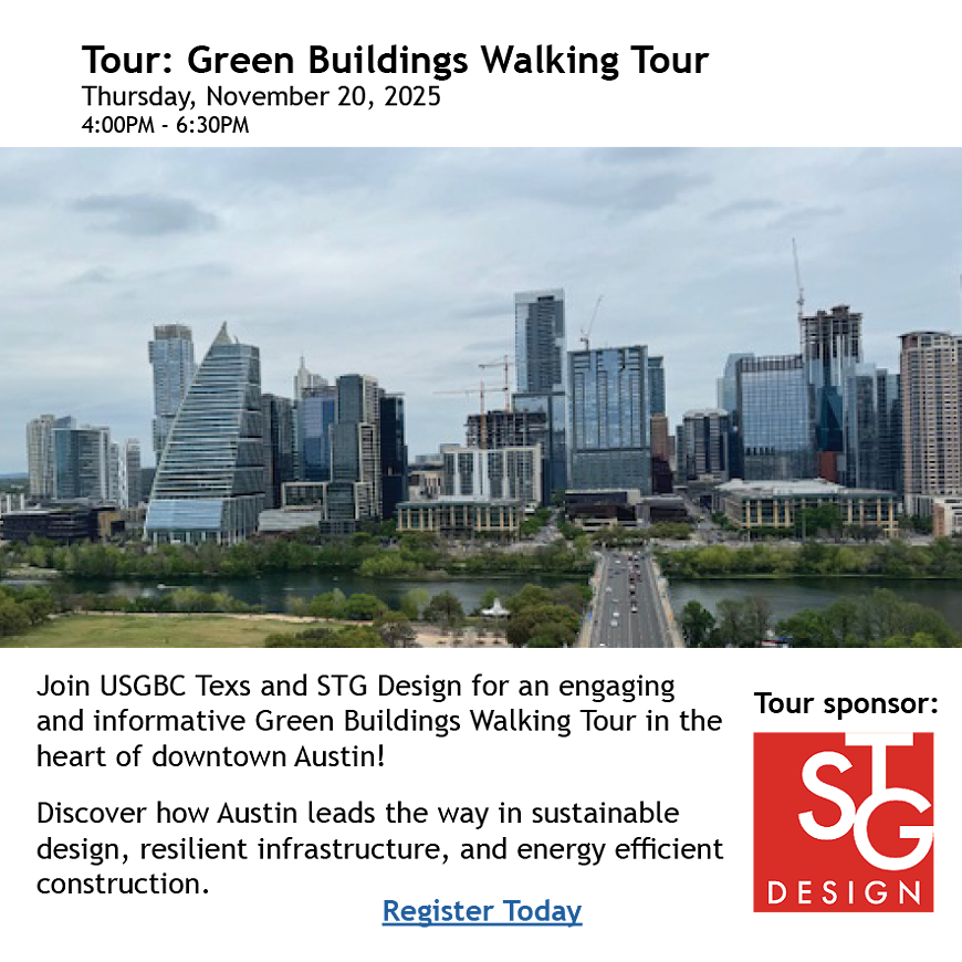 Don't miss this opportunity to learn about Austin's leadership in green buildings and infrastructure!