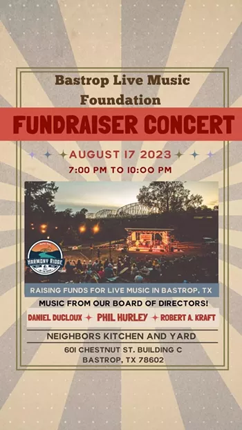 Image: Harmony Ridge Concert Series: Bastrop Live Music Foundation fundraiser w/ Daniel Ducloux, Phil Hurley, Robert A. Kraft