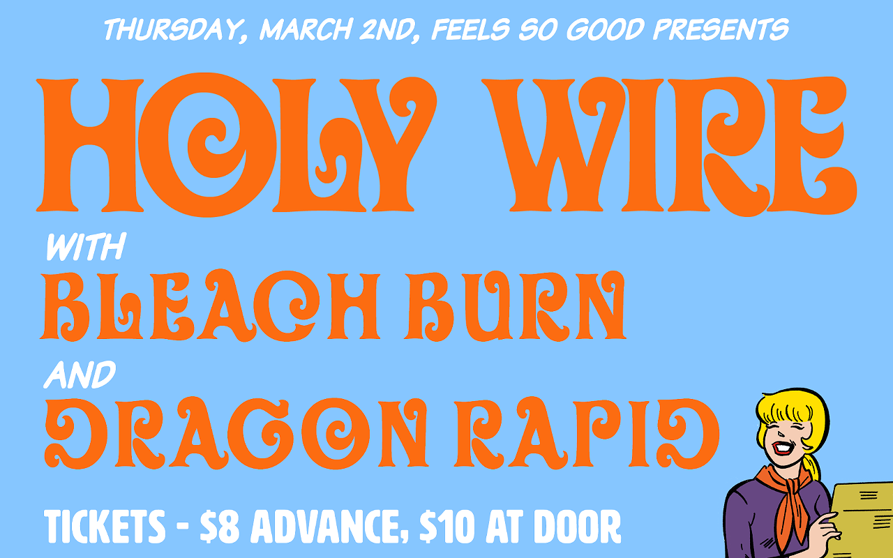 Image: Holy Wire, Bleach Burn, Dragon Rapid