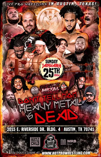 Image: HOT Pro Wrestling Presents Don&rsquo;t Tell Mom Heavy Metal Is Dead Wrestling [RESCHEDULED]