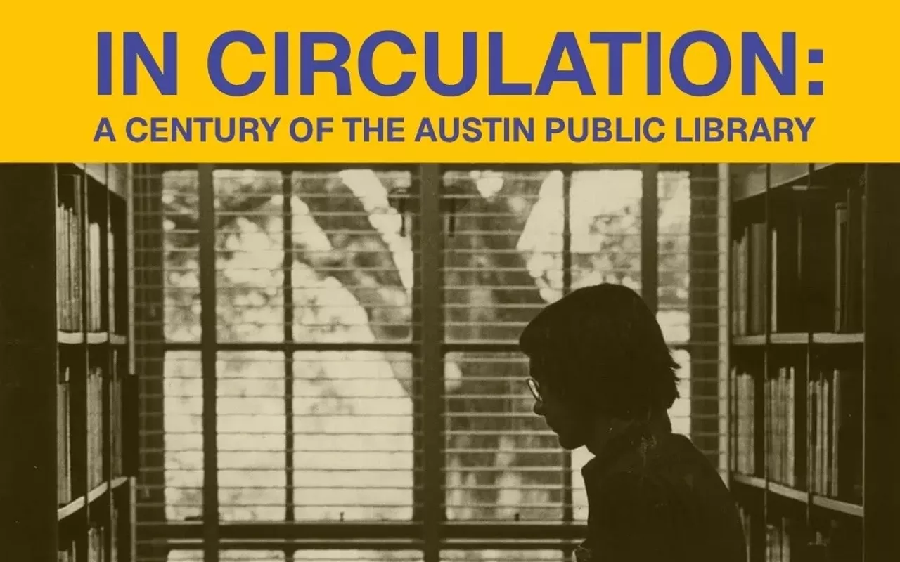 Image: In Circulation: A Century of the Austin Public Library