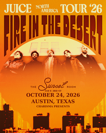 Image: Juice - "Fire in the Desert" Tour
