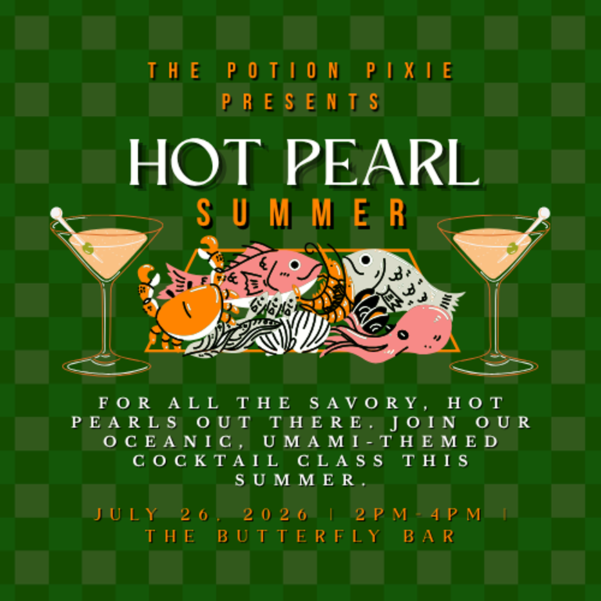 July Cocktail Class- Hot Pearl Summer