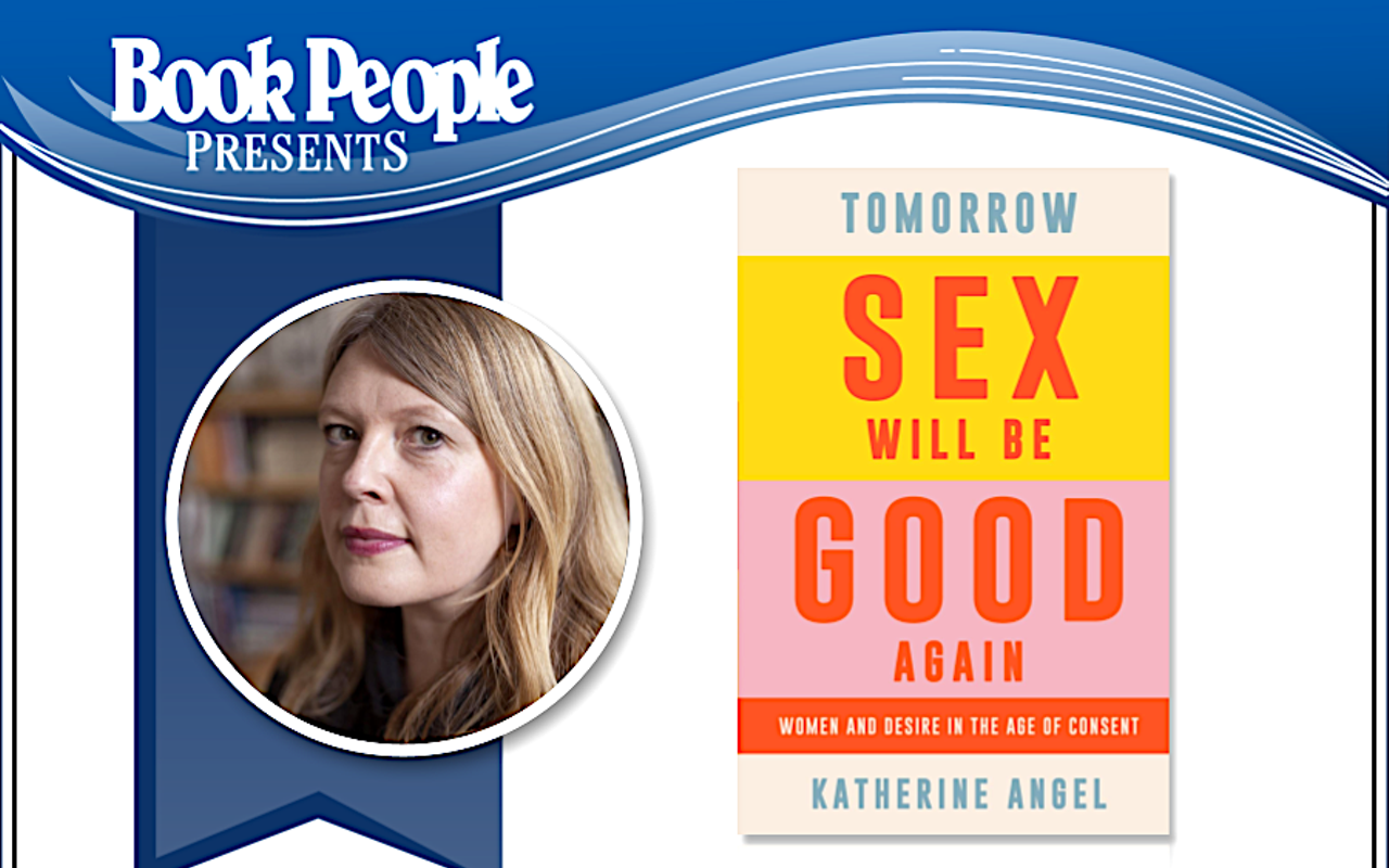 Image: Katherine Angel: Tomorrow Sex Will Be Good Again