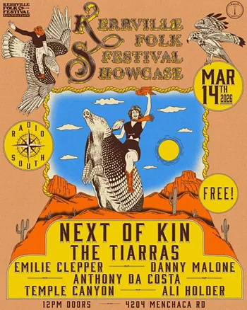 Image: Kerrville Folk Festival Showcase w/ Next of Kin, the Tiarras, Danny Malone, Anthony Da Costa, &Eacute;milie Clepper, Temple Canyon, Ali Holder