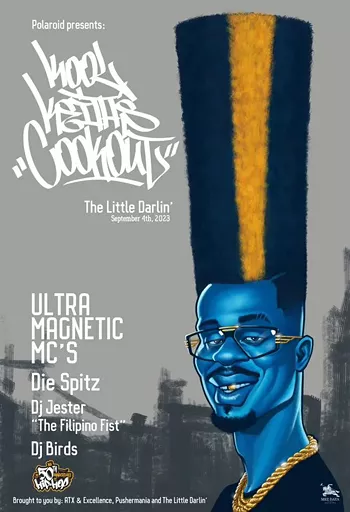 Image: Kool Keith's Cookout w/ Ultramagnetic MCs, Die Spitz, DJ Jester the Filipino Fist, DJ Birds
