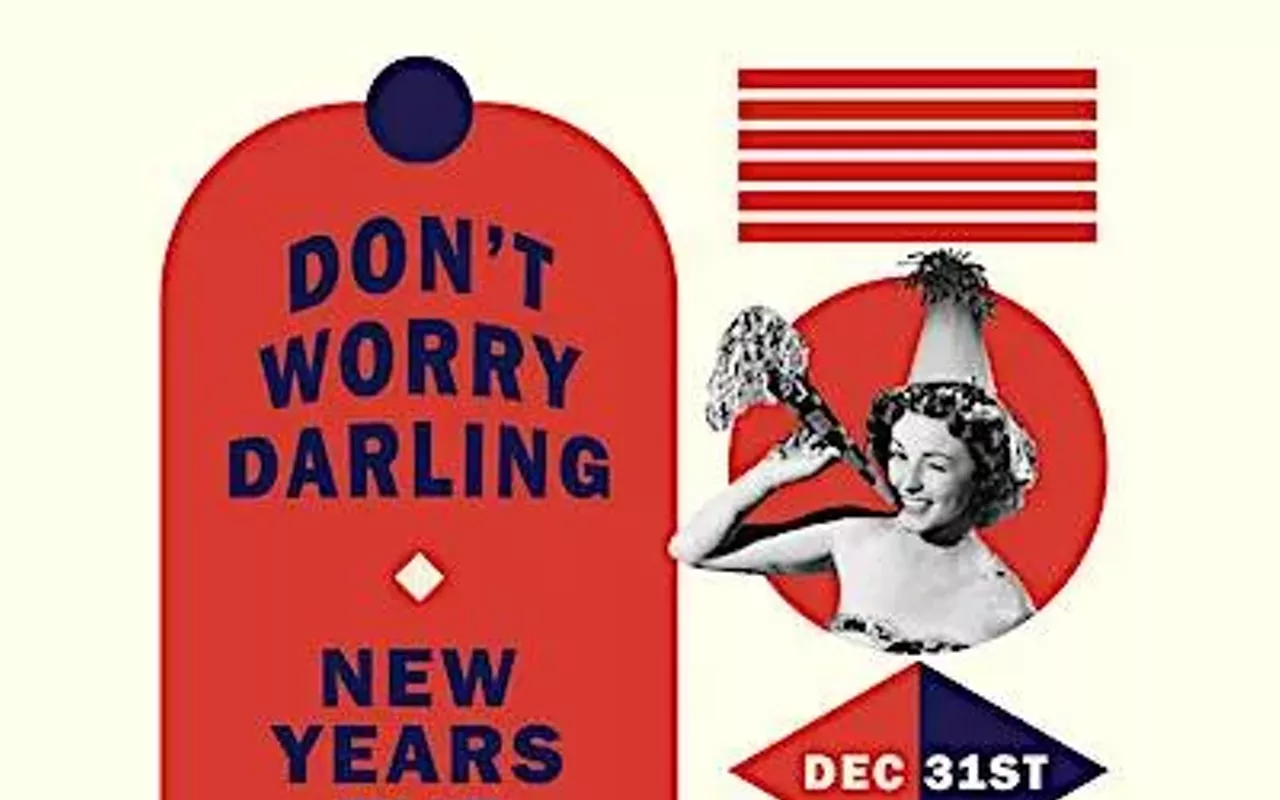 Image: L'Oca d'Oro: Don't Worry, Darling NYE