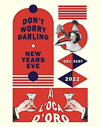Image: L'Oca d'Oro: Don't Worry, Darling NYE