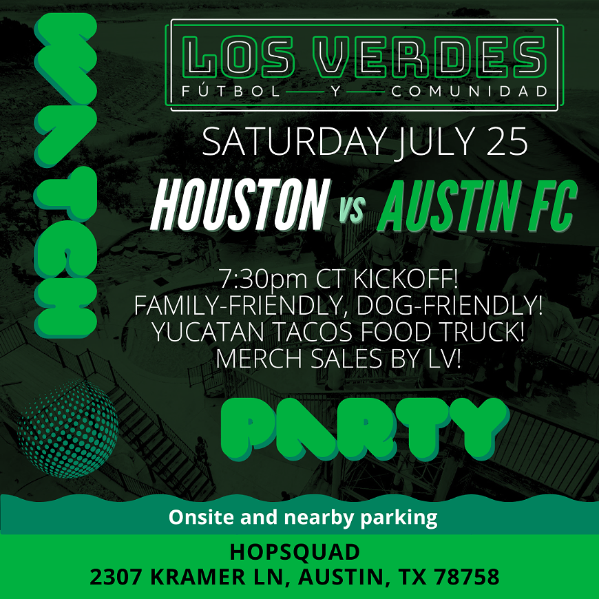 July 25 Los Verdes Watch Party flyer