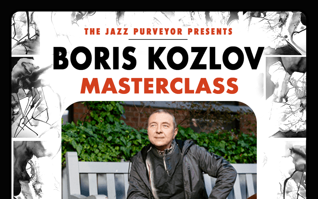Image: Masterclass: Boris Kozlov, 3x Grammy Winner. For Bass & Rhythm Sections