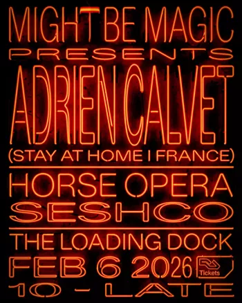 Image: Might Be Magic Presents: Adrien Calvet, Horse Opera & Seshco