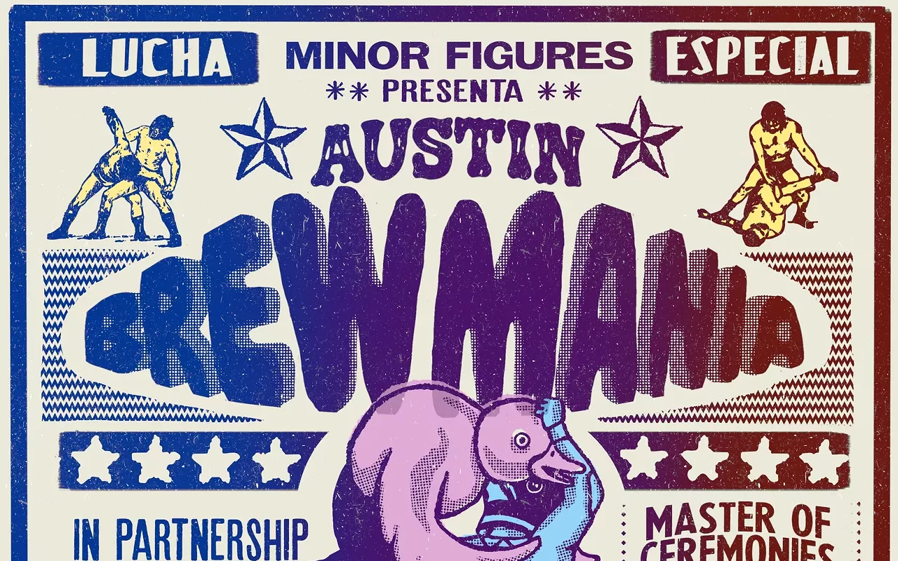 Image: MINOR FIGURES PRESENTS: BREWMANIA AUSTIN
