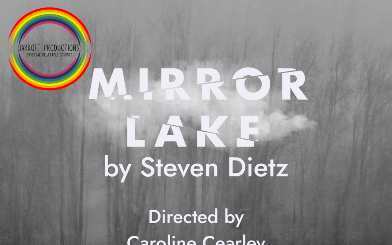 Image: Mirror Lake by Steven Dietz
