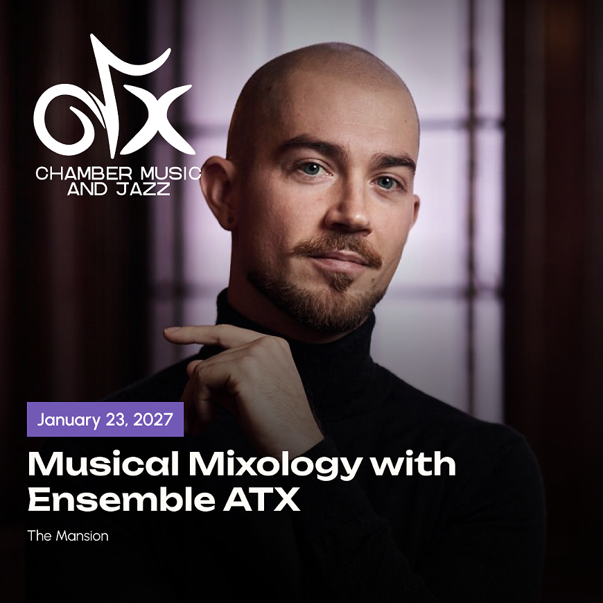 Musical Mixology with Ensemble ATX
