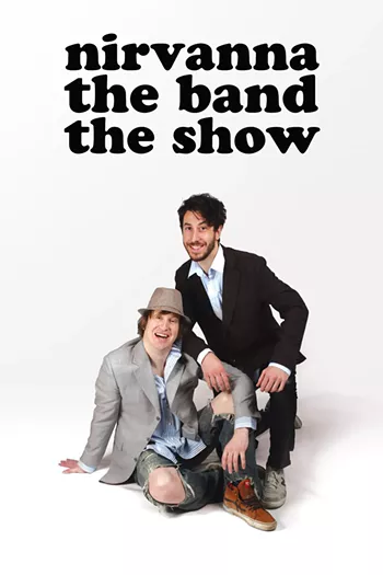 Image: Nirvanna the Band the Show the Movie