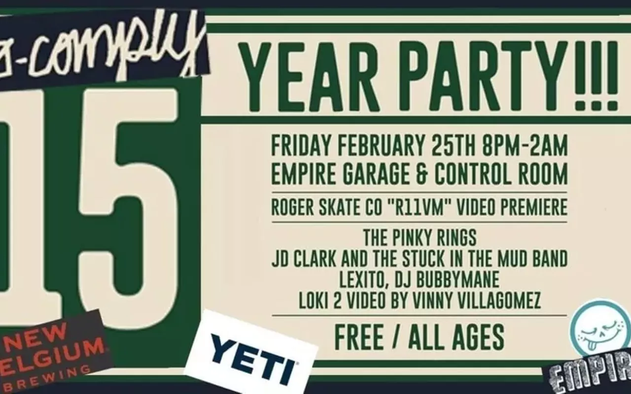 Image: No Comply 15th Anniversary Party