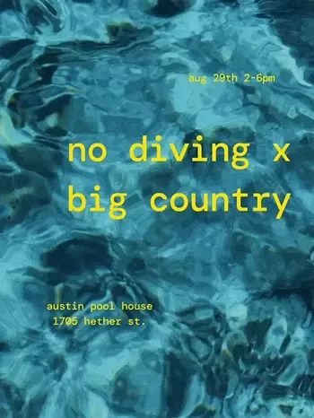 Image: No Diving x Big Country Pool Hang
