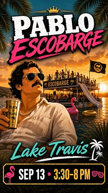 Image: Pablo Escobarge: Lake Travis Boat Party &mdash; Austin