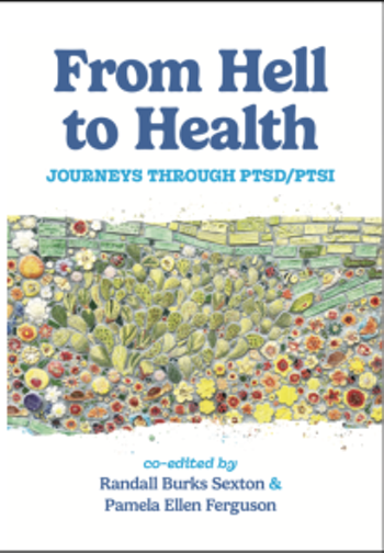 Image: Pamela Ellen Ferguson: From Hell to Health: Journeys Through PTSD/PTSI