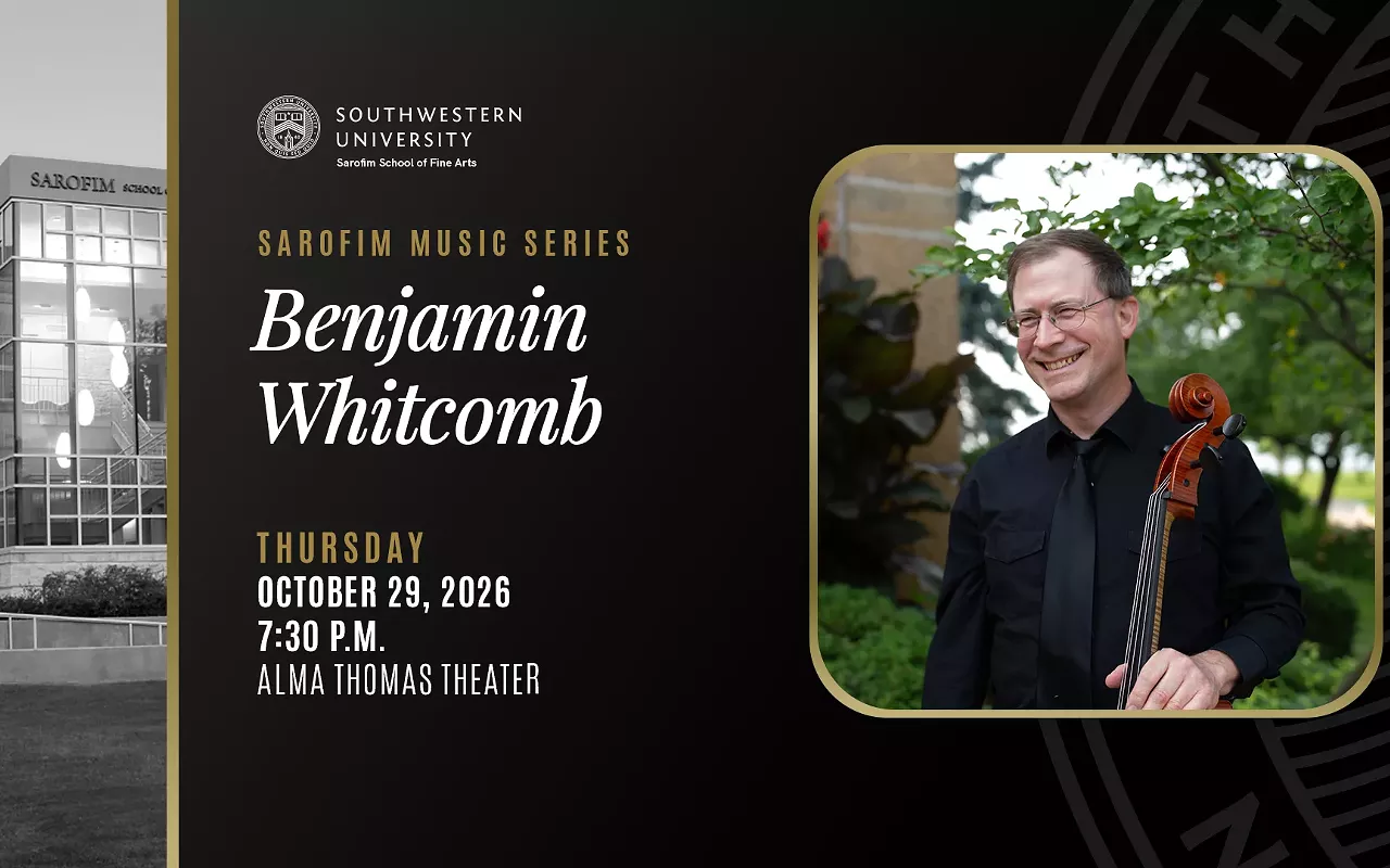Image: Sarofim Music Series: Dr. Benjamin Whitcomb, Cellist