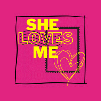 Image: She Loves Me
