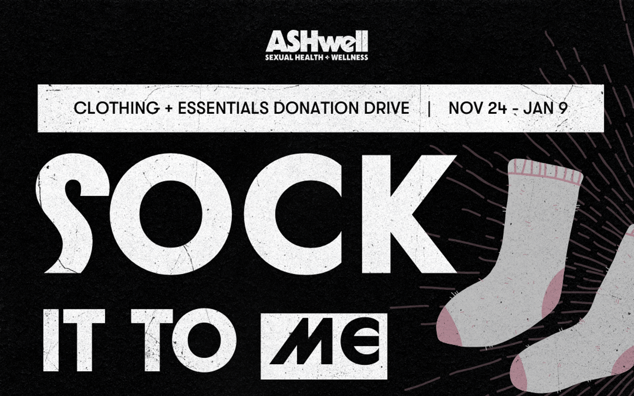 Image: Sock It To Me: A Winter Clothing Donation Drive for ASHwell