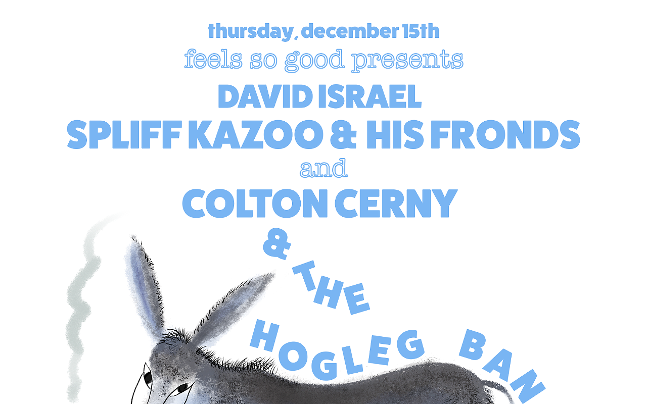 Image: Spliff Kazoo, Colton Cerny & the Hogleg Band, David Israel